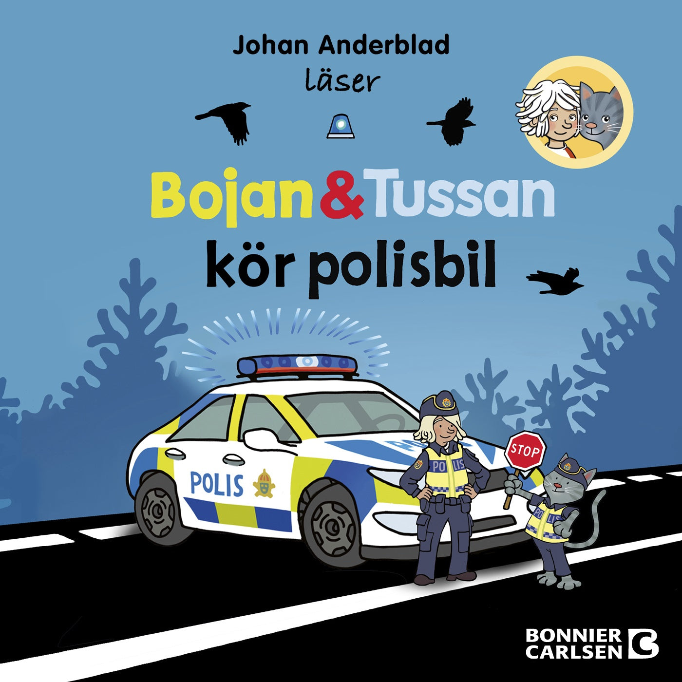 Bojan och Tussan kör polisbil – Ljudbok