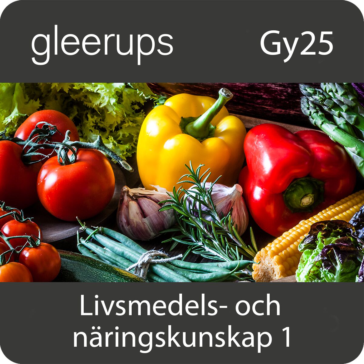 BokGym Livsmedels- och näringskunskap 1 dig lärare 12 m Gy25 (OBS! Endast för lärare)
