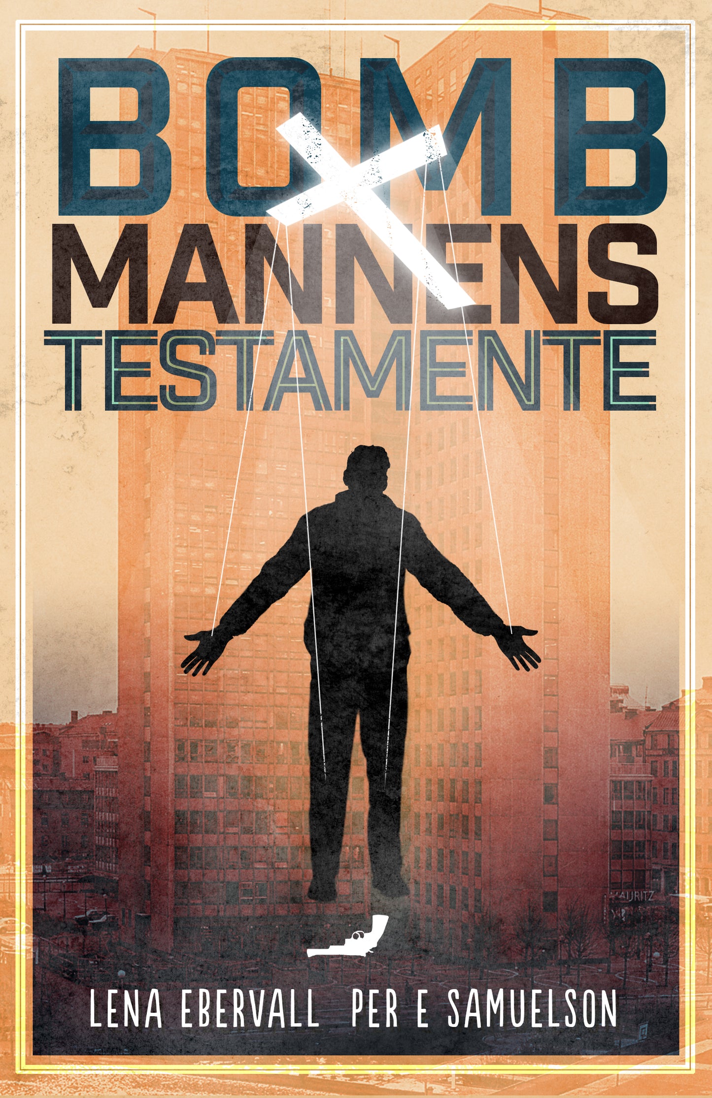 Bombmannens testamente – E-bok