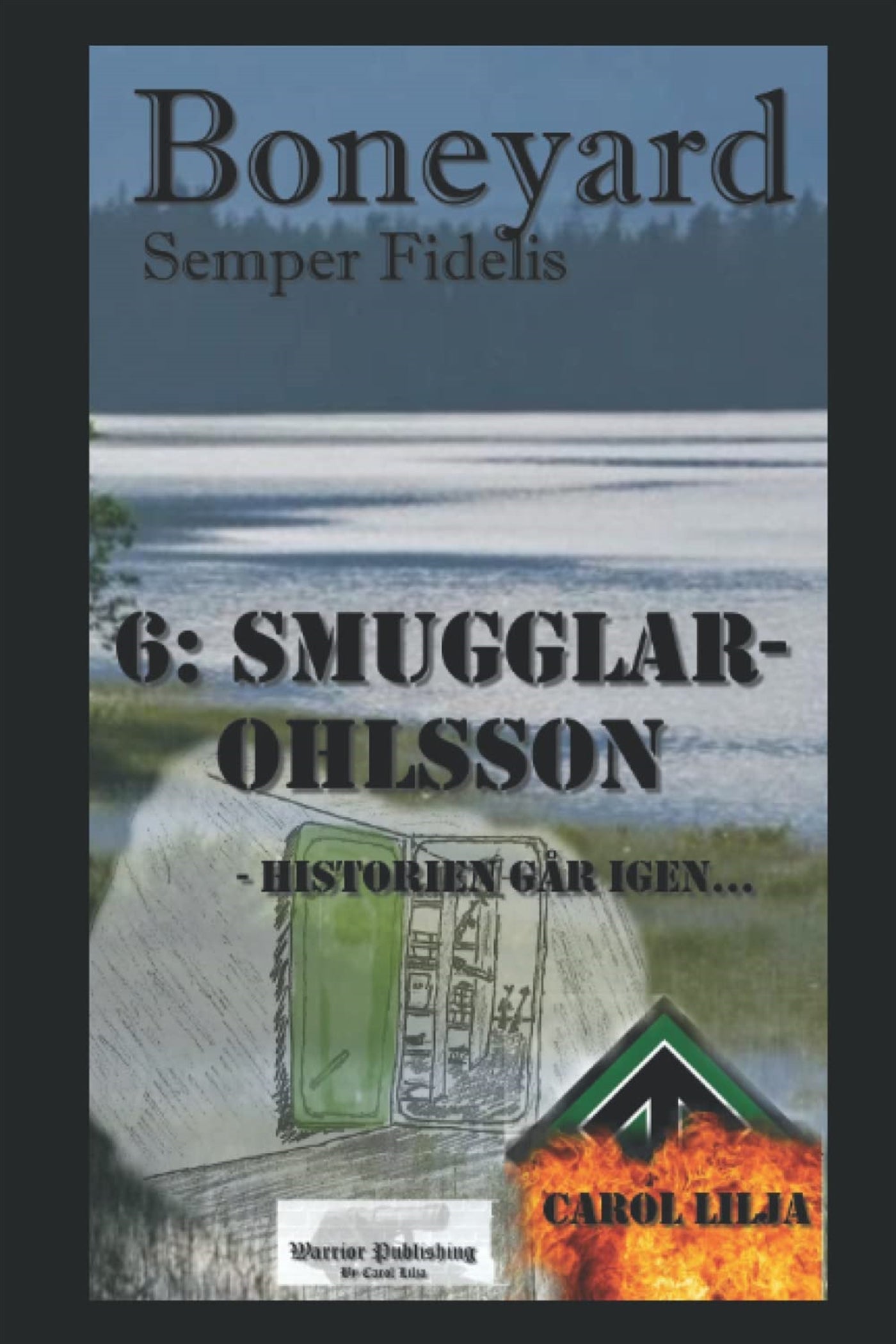Boneyard del 6: Smugglar-Ohlsson – E-bok