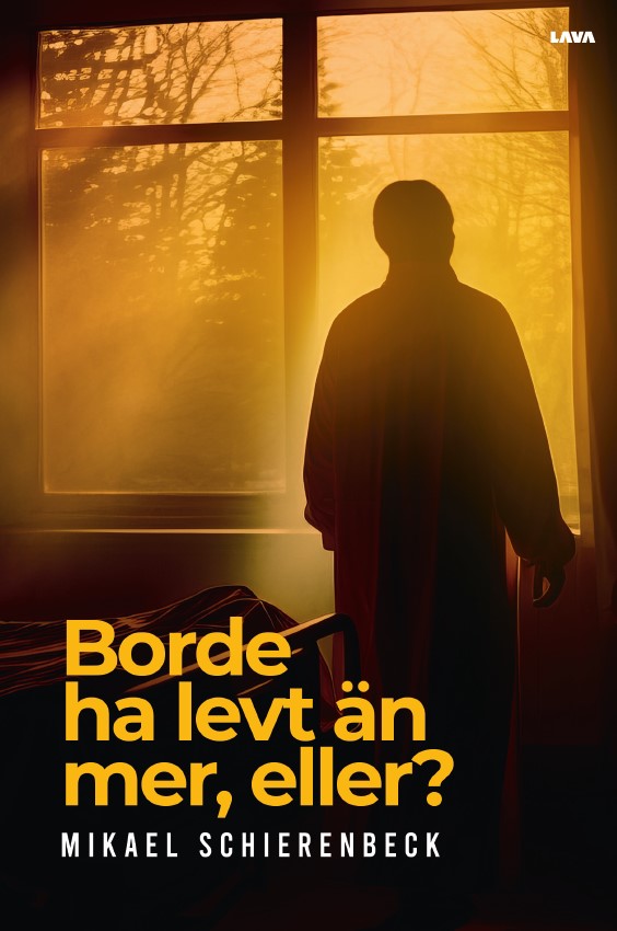 Borde ha levt än mer, eller? – E-bok