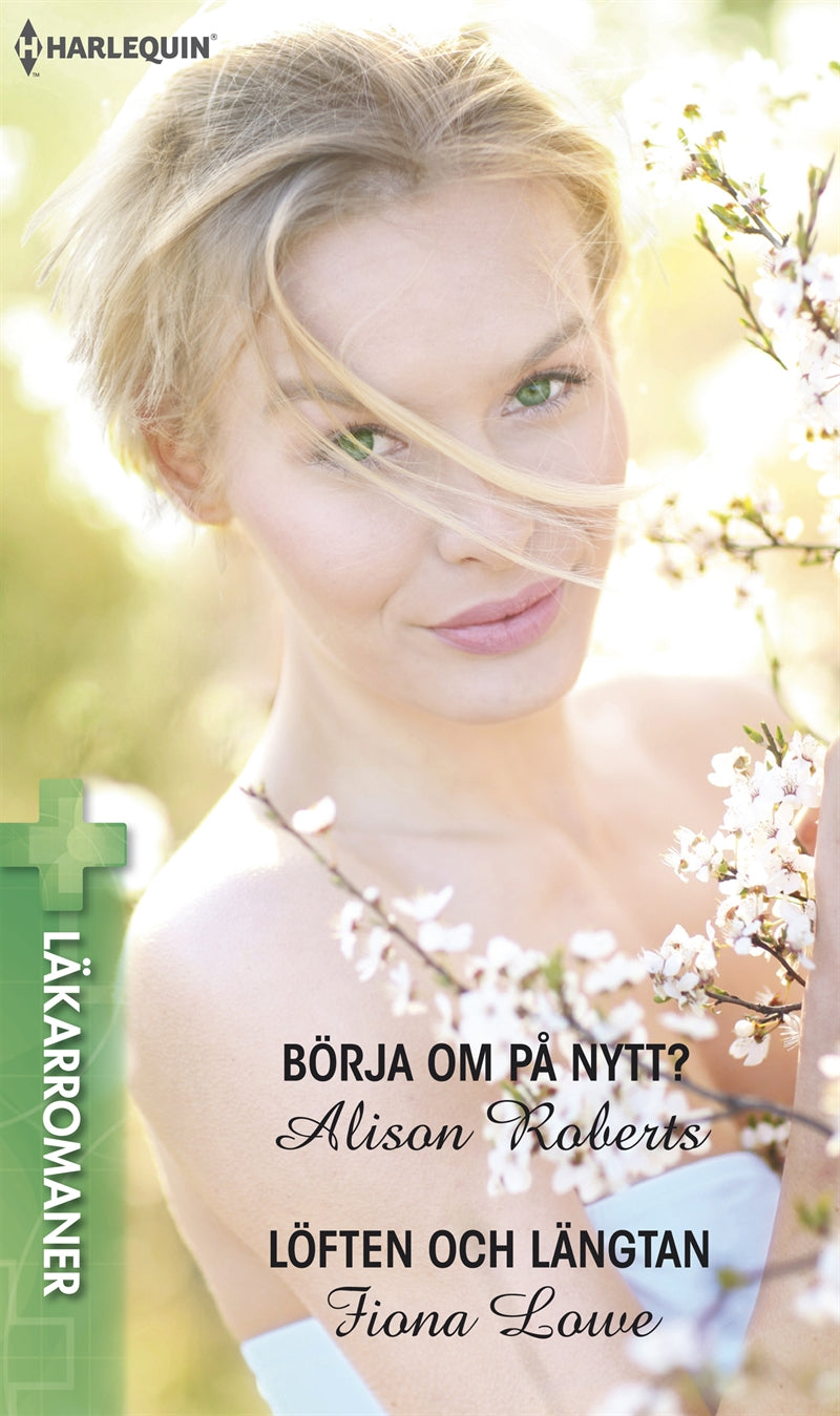 Börja om på nytt? / Löften och längtan – E-bok