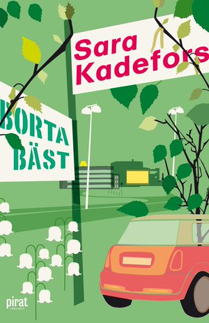 Borta bäst – E-bok