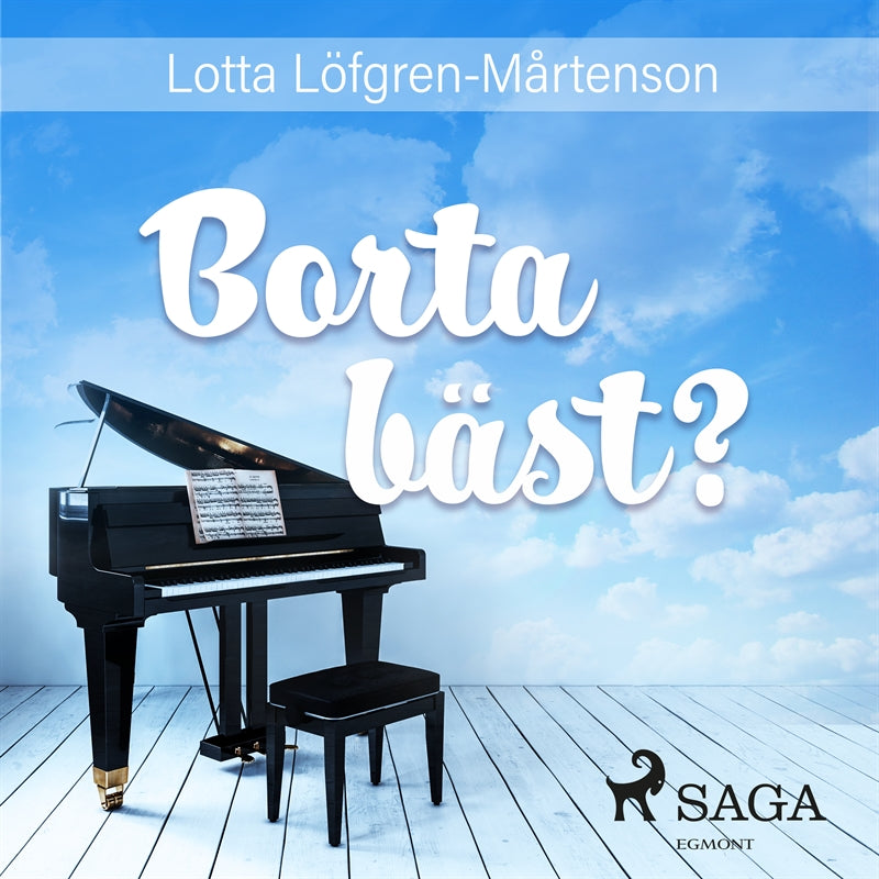 Borta bäst? – Ljudbok