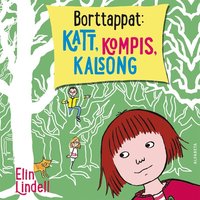 Borttappat : Katt, kompis, kalsong – Ljudbok