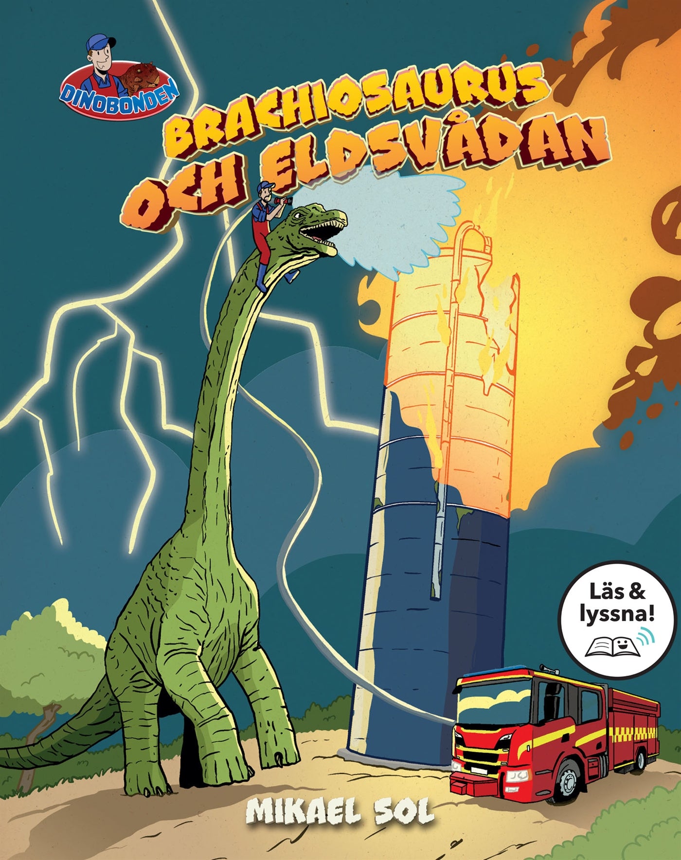 Brachiosaurus och eldsvådan (Läs & lyssna) – E-bok