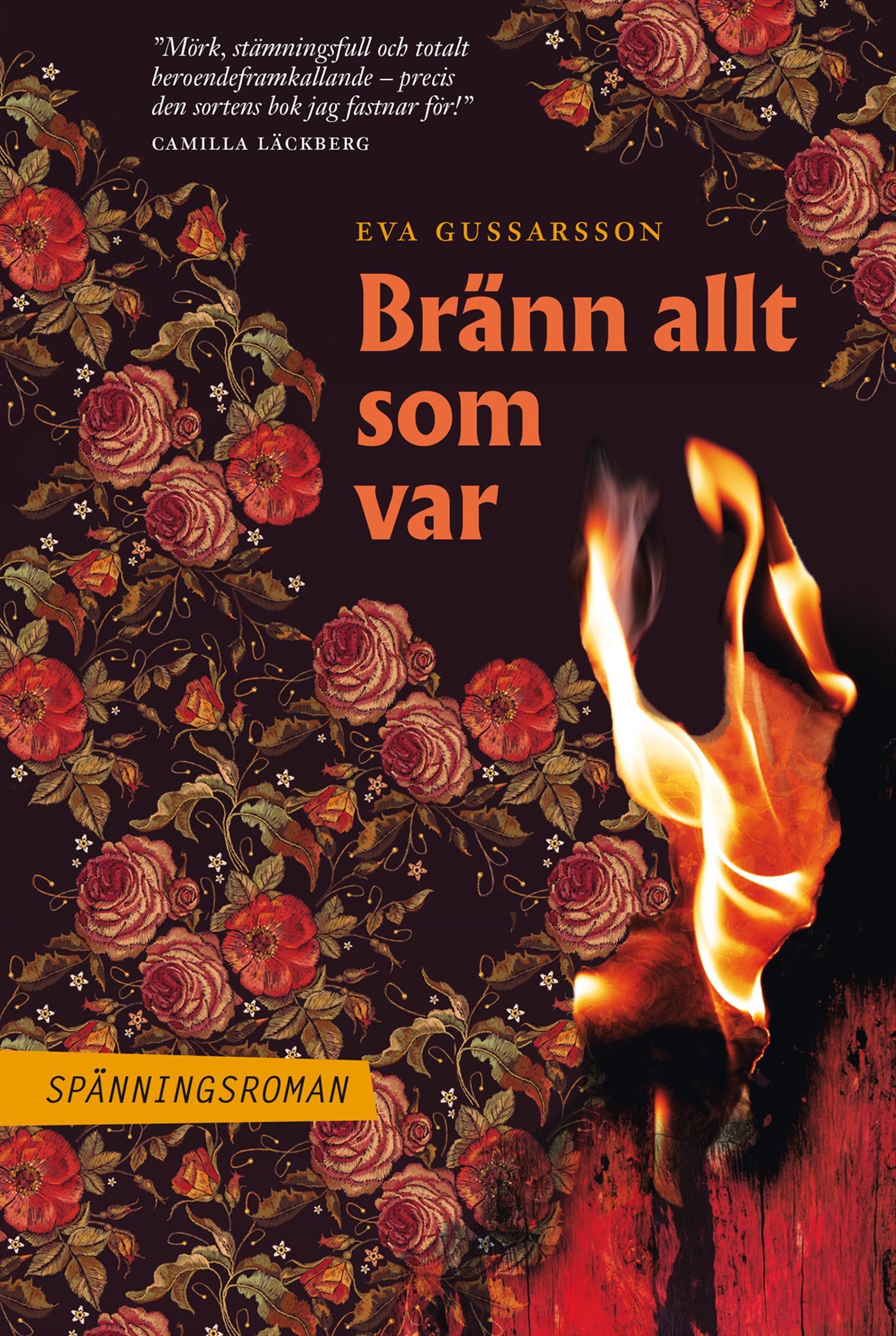 Bränn allt som var – E-bok