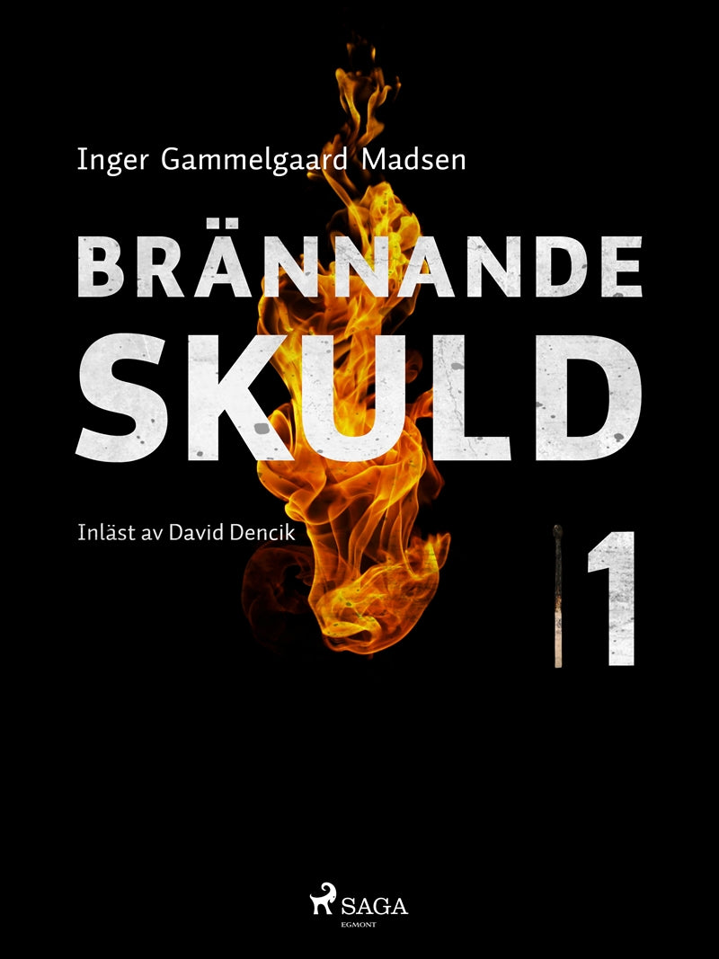 Brännande skuld: Del 1 – E-bok