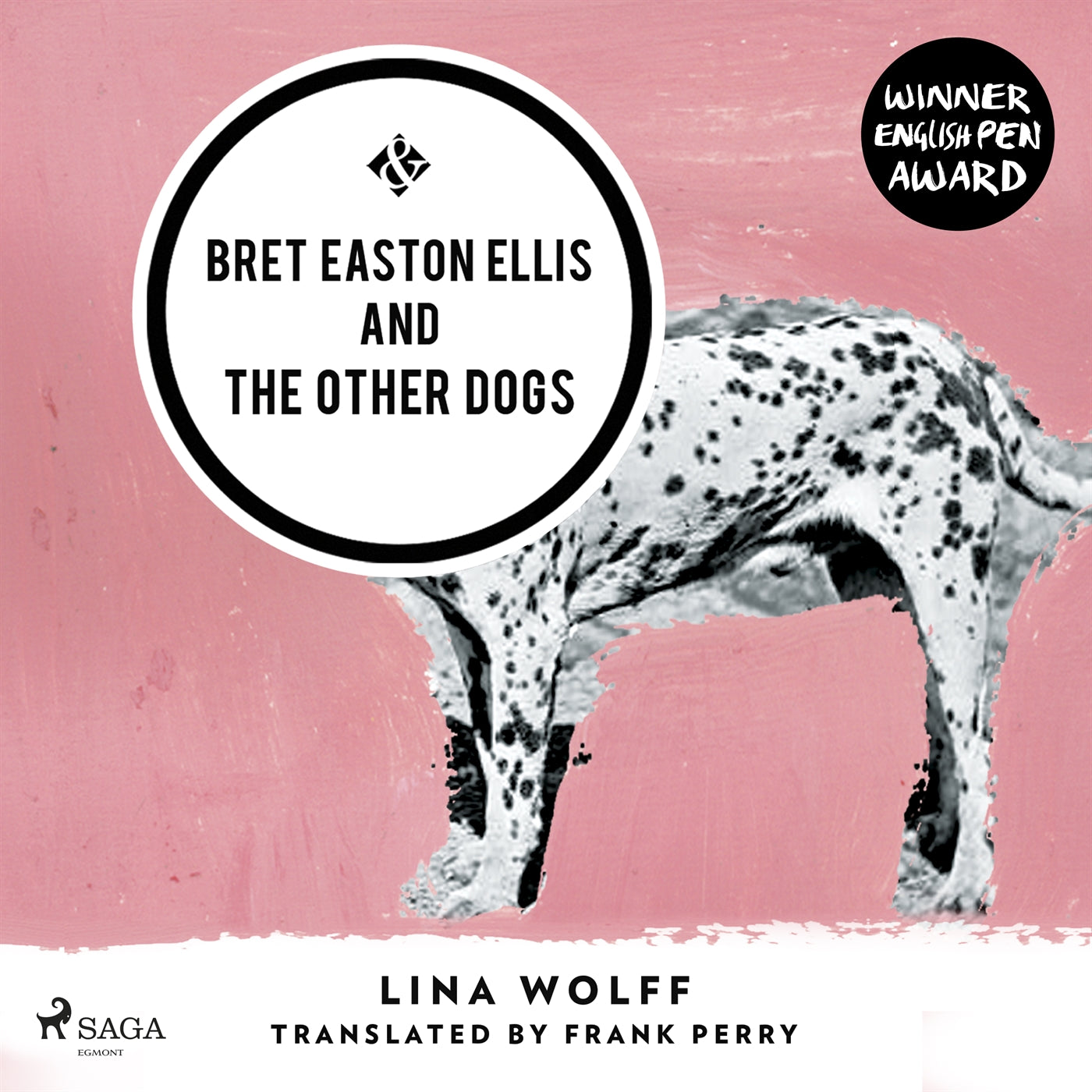 Bret Easton Ellis and the Other Dogs – Ljudbok