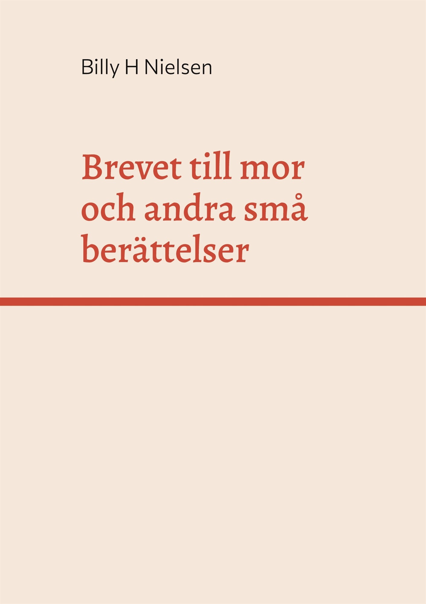 Brevet till mor: och andra små berättelser för alla – E-bok