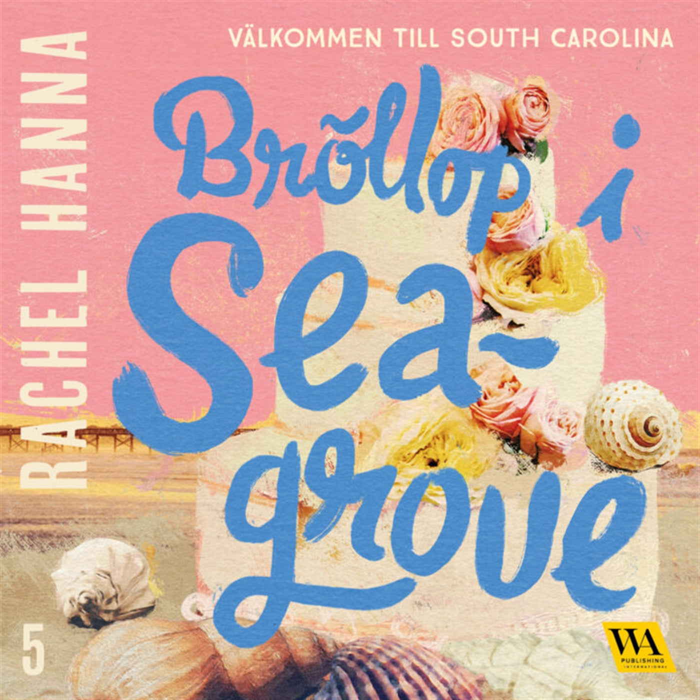 Bröllop i Seagrove – Ljudbok
