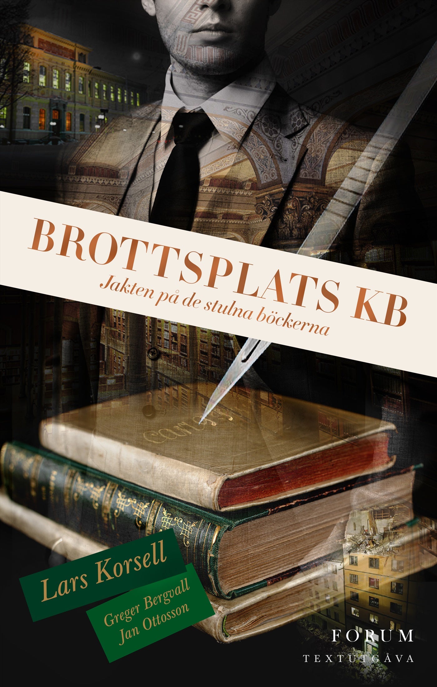 Brottsplats KB : jakten på de stulna böckerna – E-bok