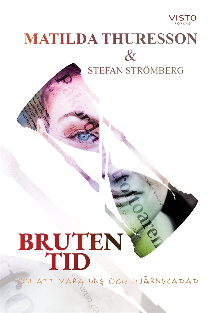 Bruten tid, om att vara ung och hjärnskadad – E-bok