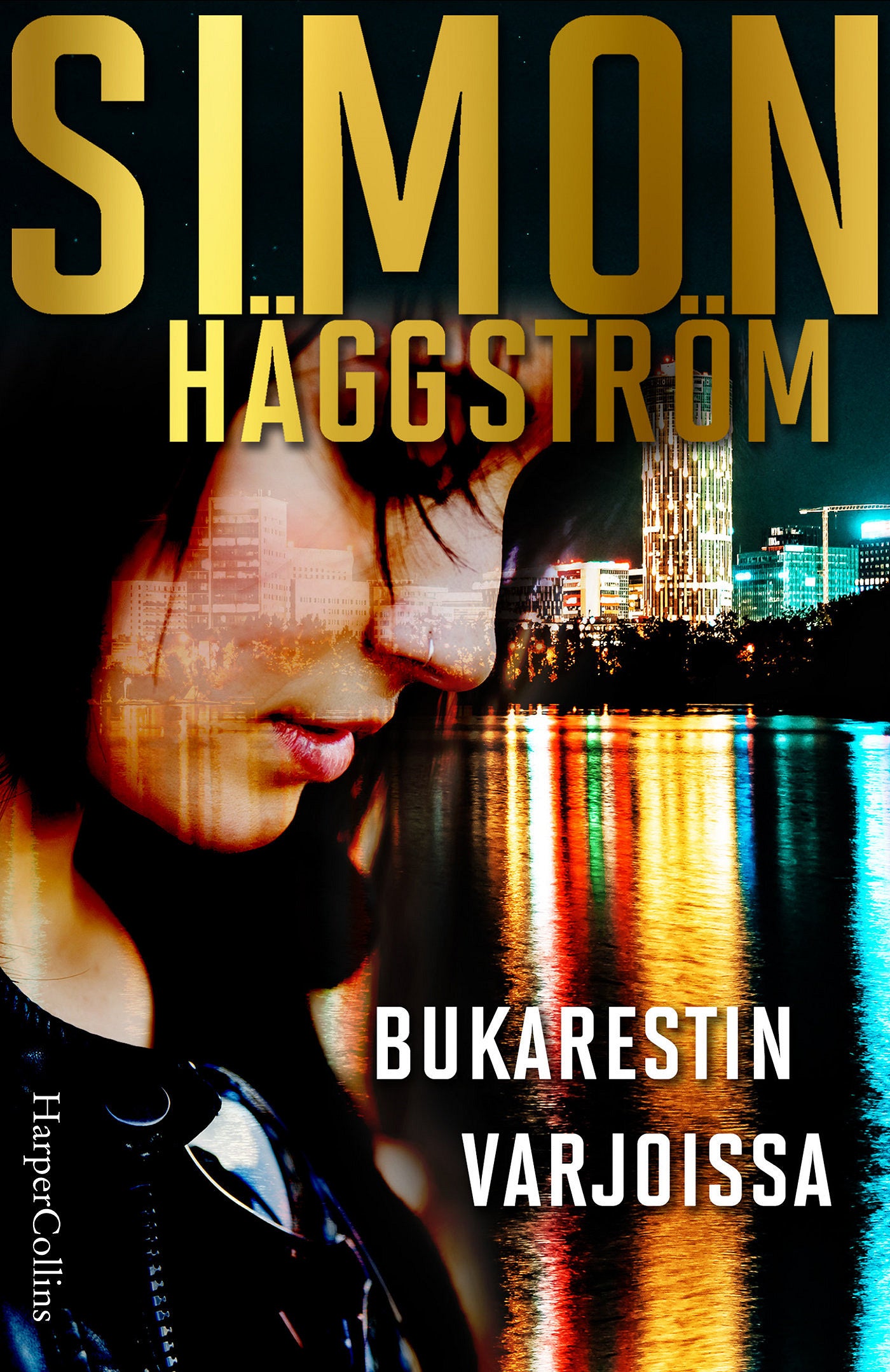 Bukarestin varjoissa – E-bok