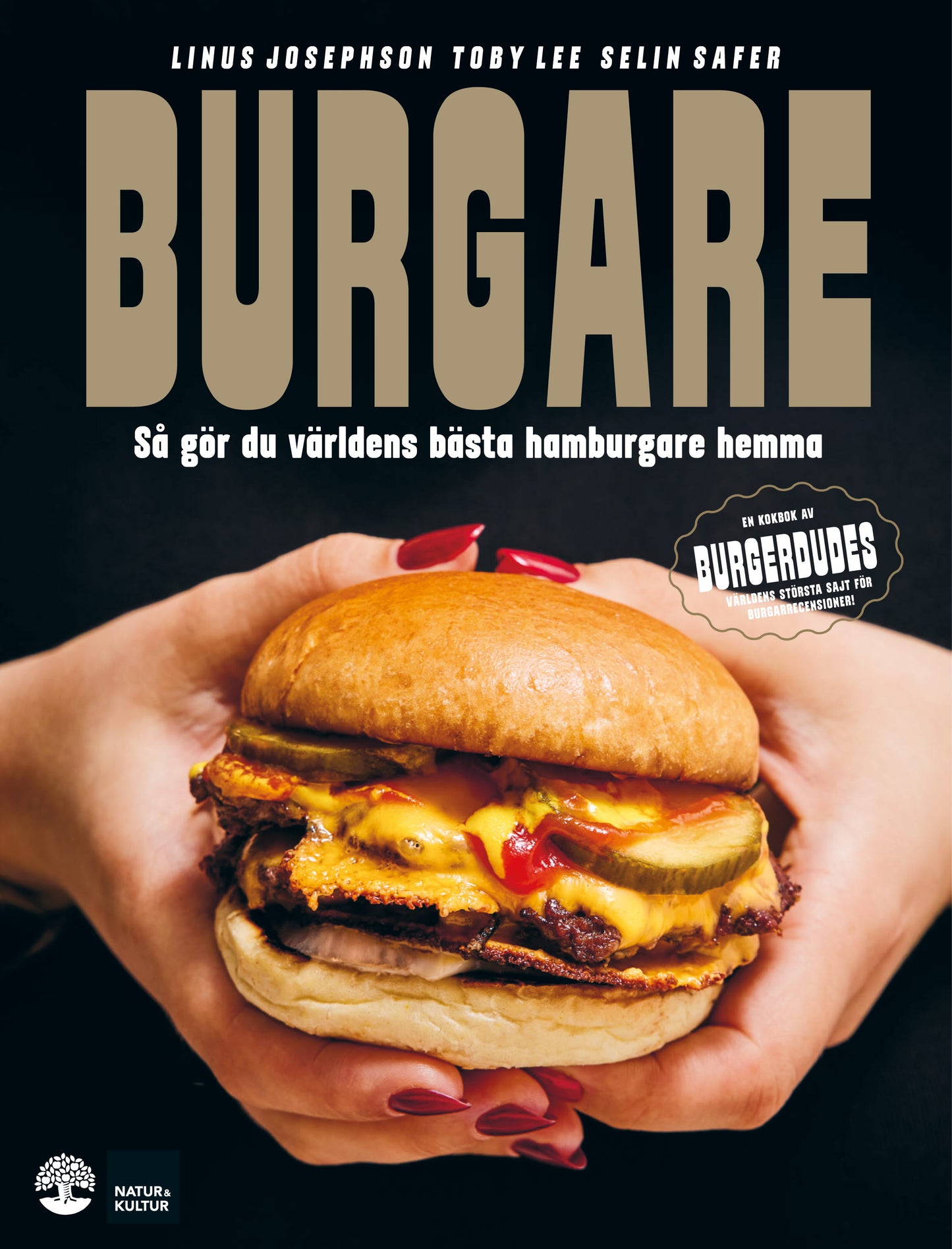 Burgare : så gör du världens bästa burgare hemma - Digital - Laddas ner