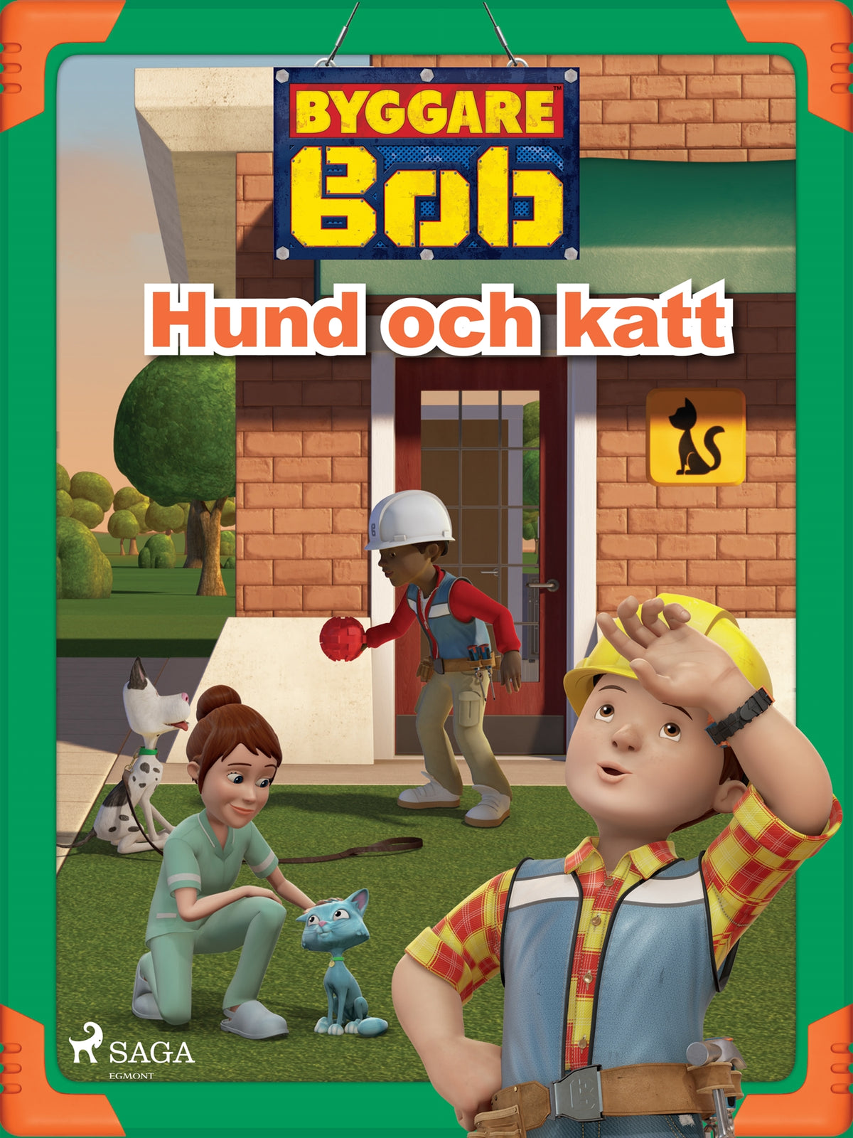 Byggare Bob - Hund och katt – E-bok