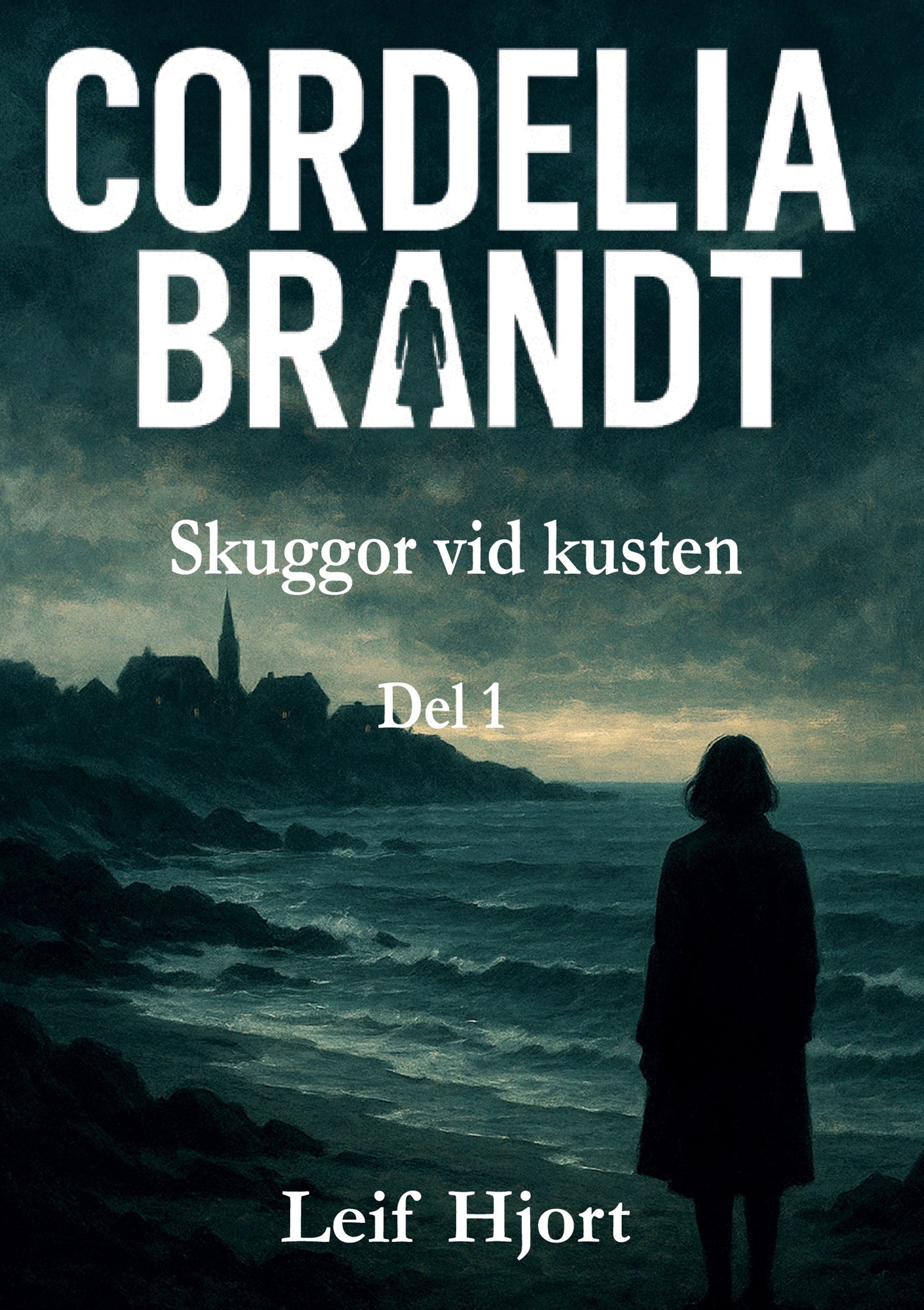 CORDELIA BRANDT: Skuggor vid kusten Del 1 – E-bok