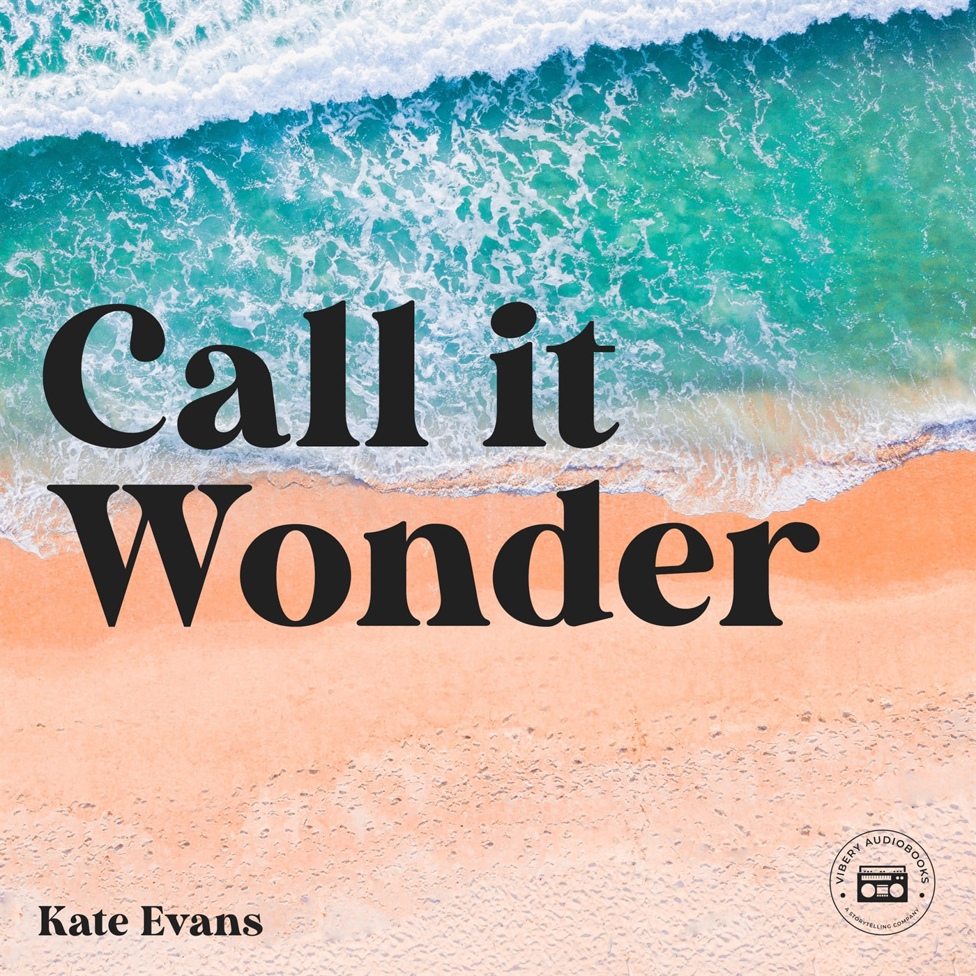 Call it Wonder: An Odyssey of Love, Sex, Spirit, and Travel – Ljudbok
