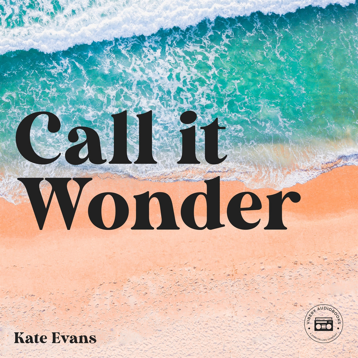 Call it Wonder: An Odyssey of Love, Sex, Spirit, and Travel – Ljudbok