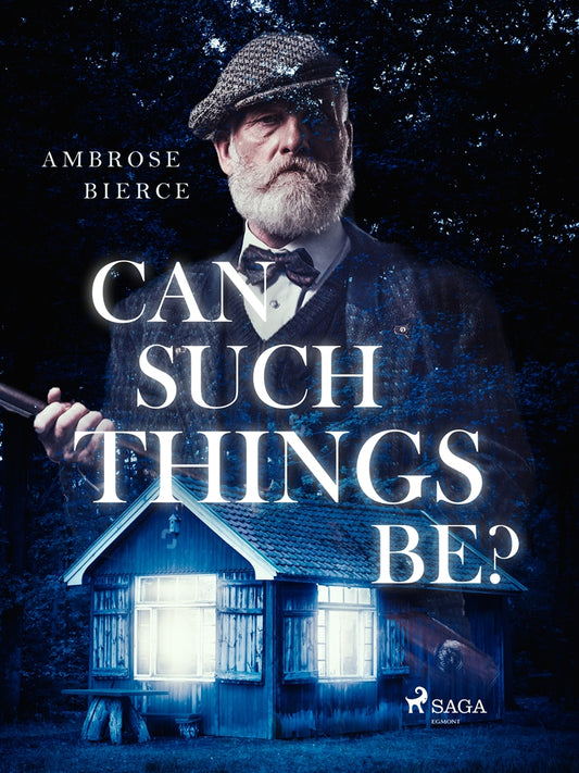 Can Such Things Be? – E-bok