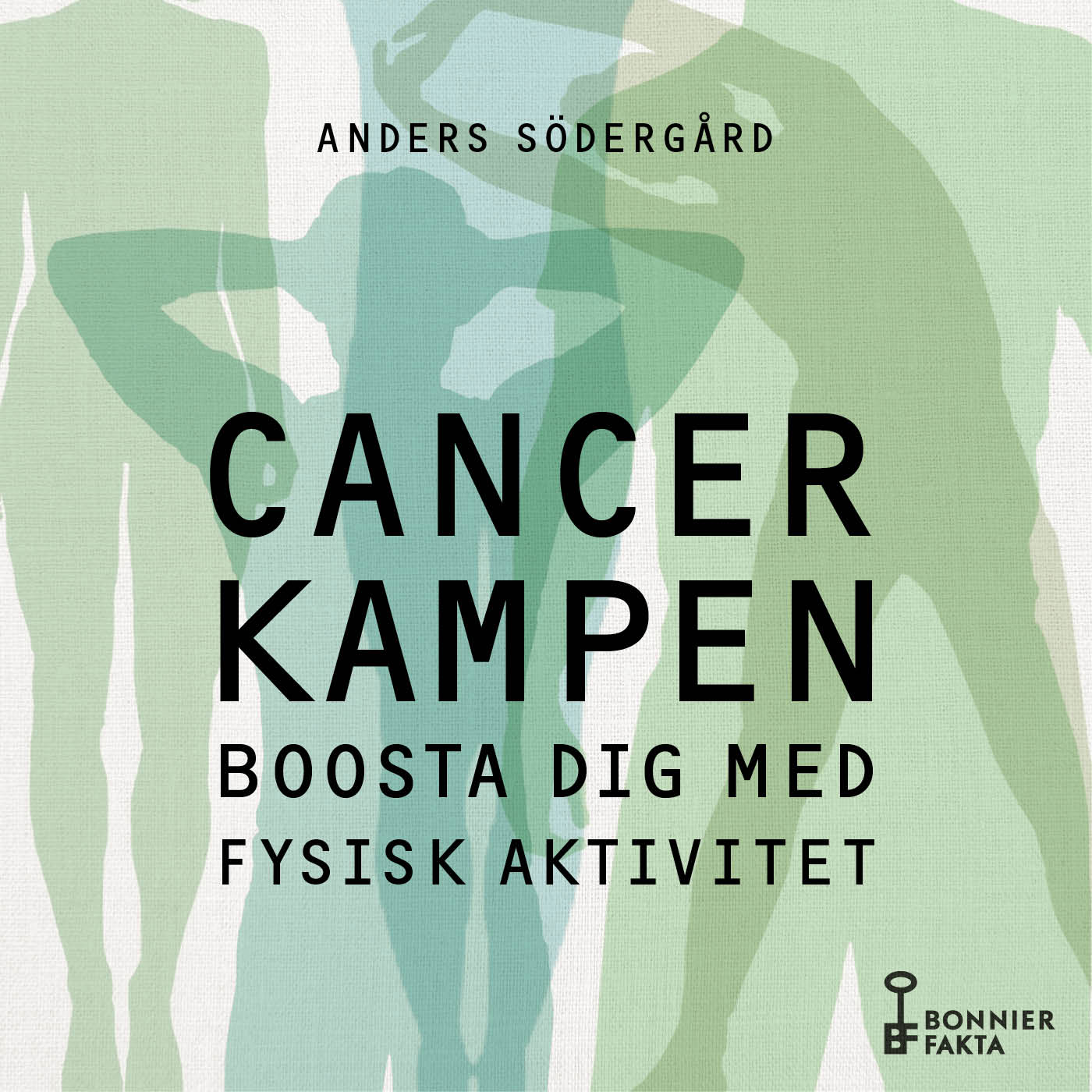 Cancerkampen : boosta dig med fysisk aktivitet – Ljudbok