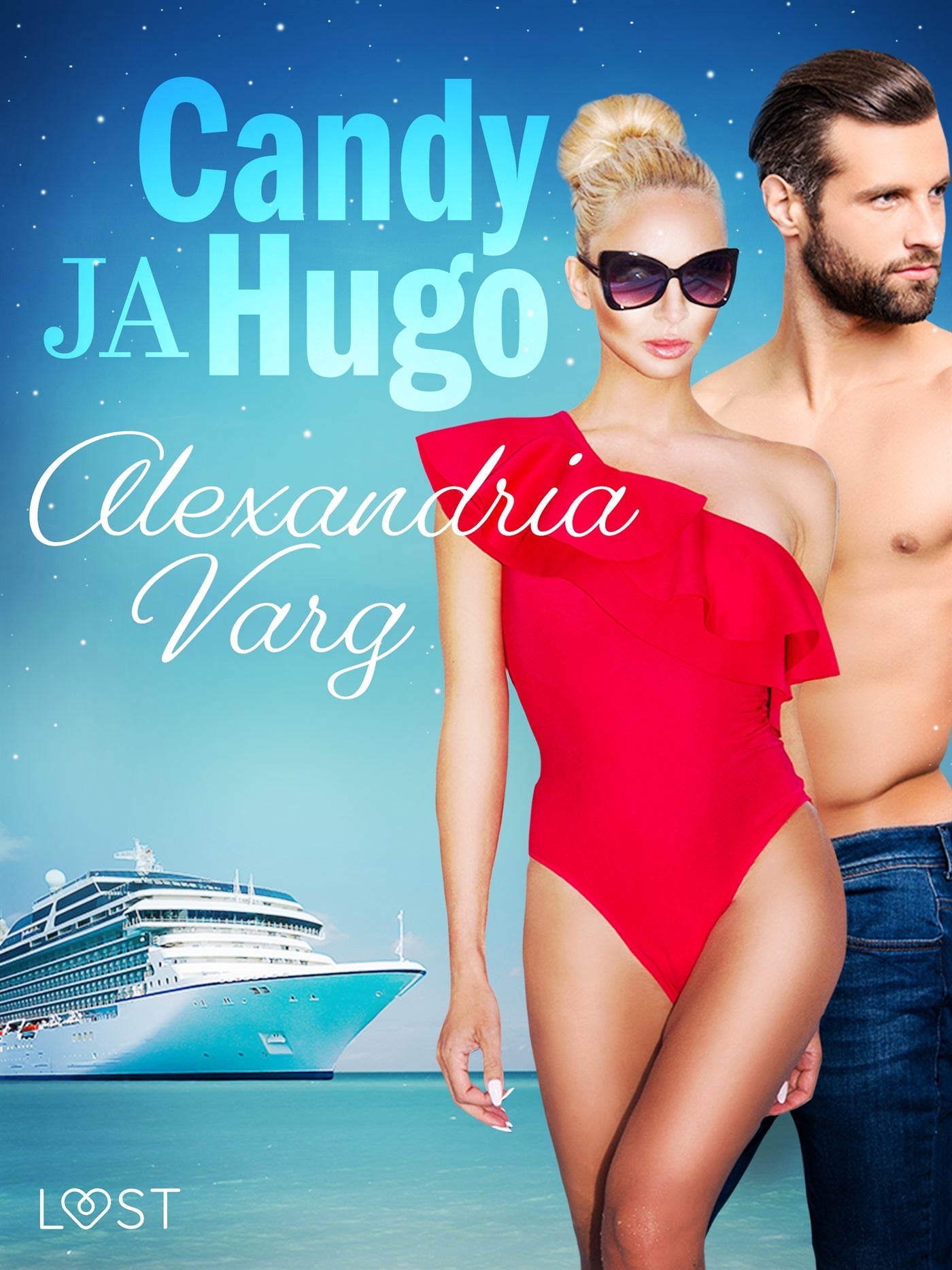 Candy ja Hugo - eroottinen novelli – E-bok