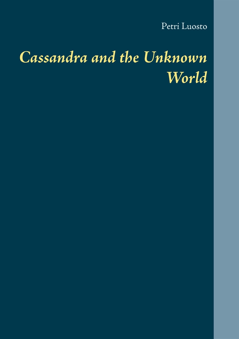 Cassandra and the Unknown World – E-bok