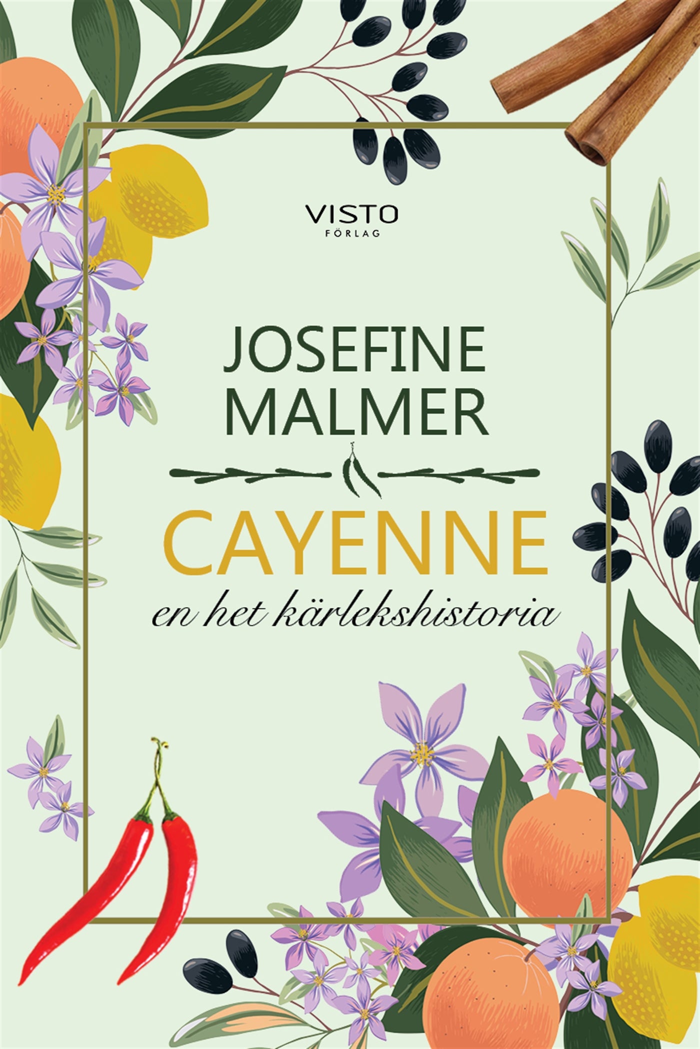 Cayenne - En het kärlekshistoria – E-bok