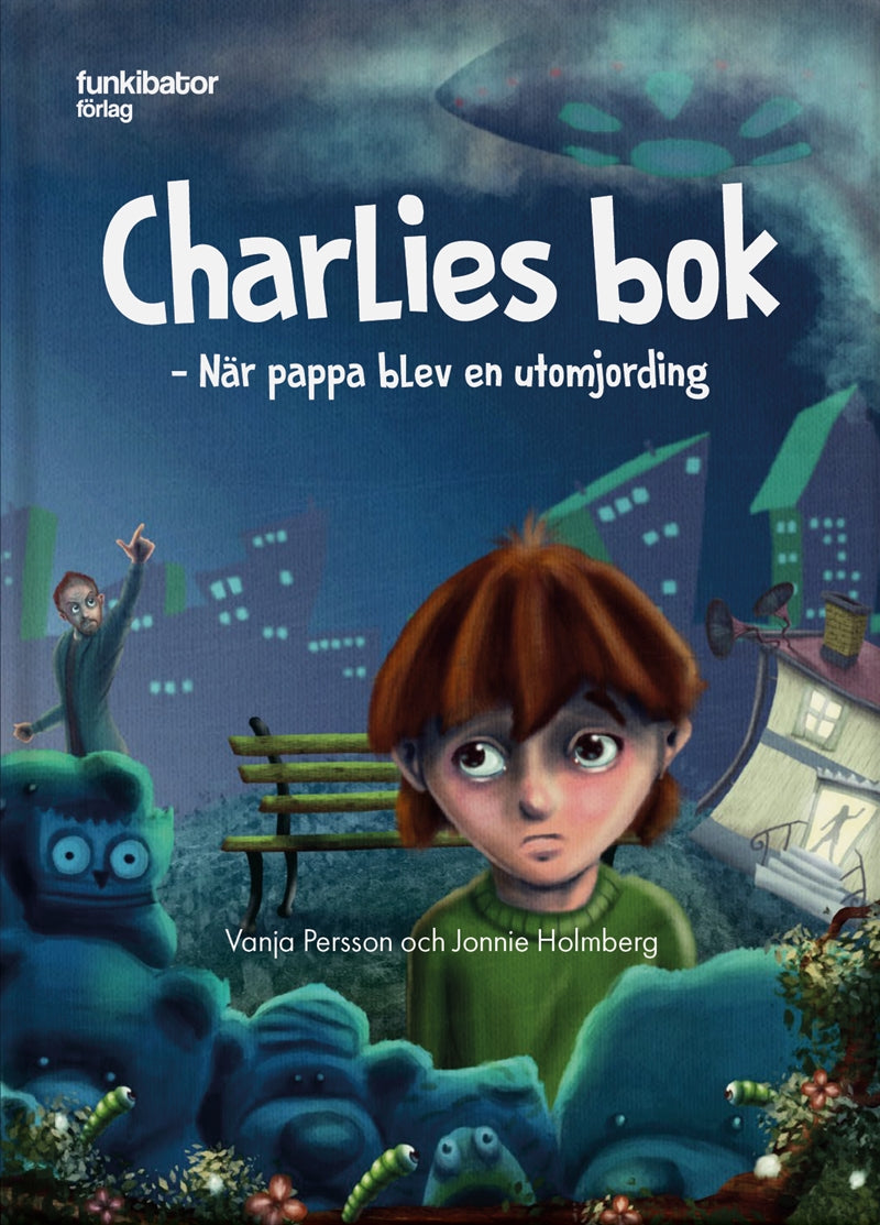 Charlies bok: när pappa blev en utomjording – Ljudbok