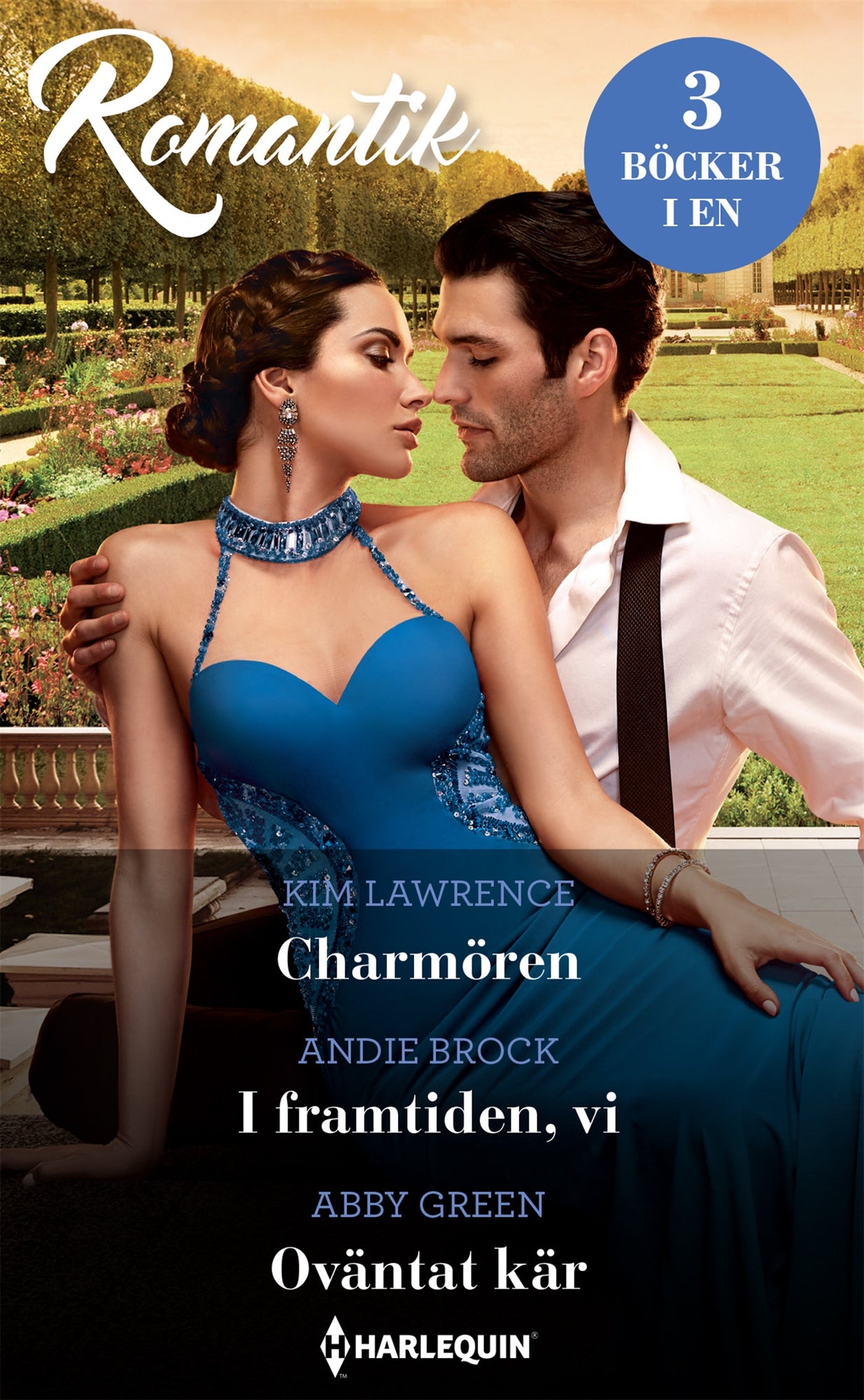 Charmören / I framtiden, vi / Oväntat kär – E-bok