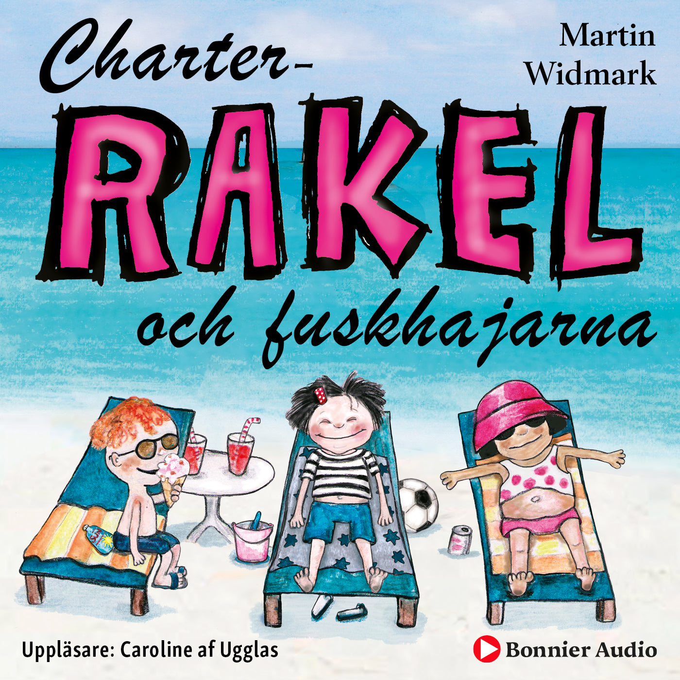 Charter-Rakel och fuskhajarna – Ljudbok