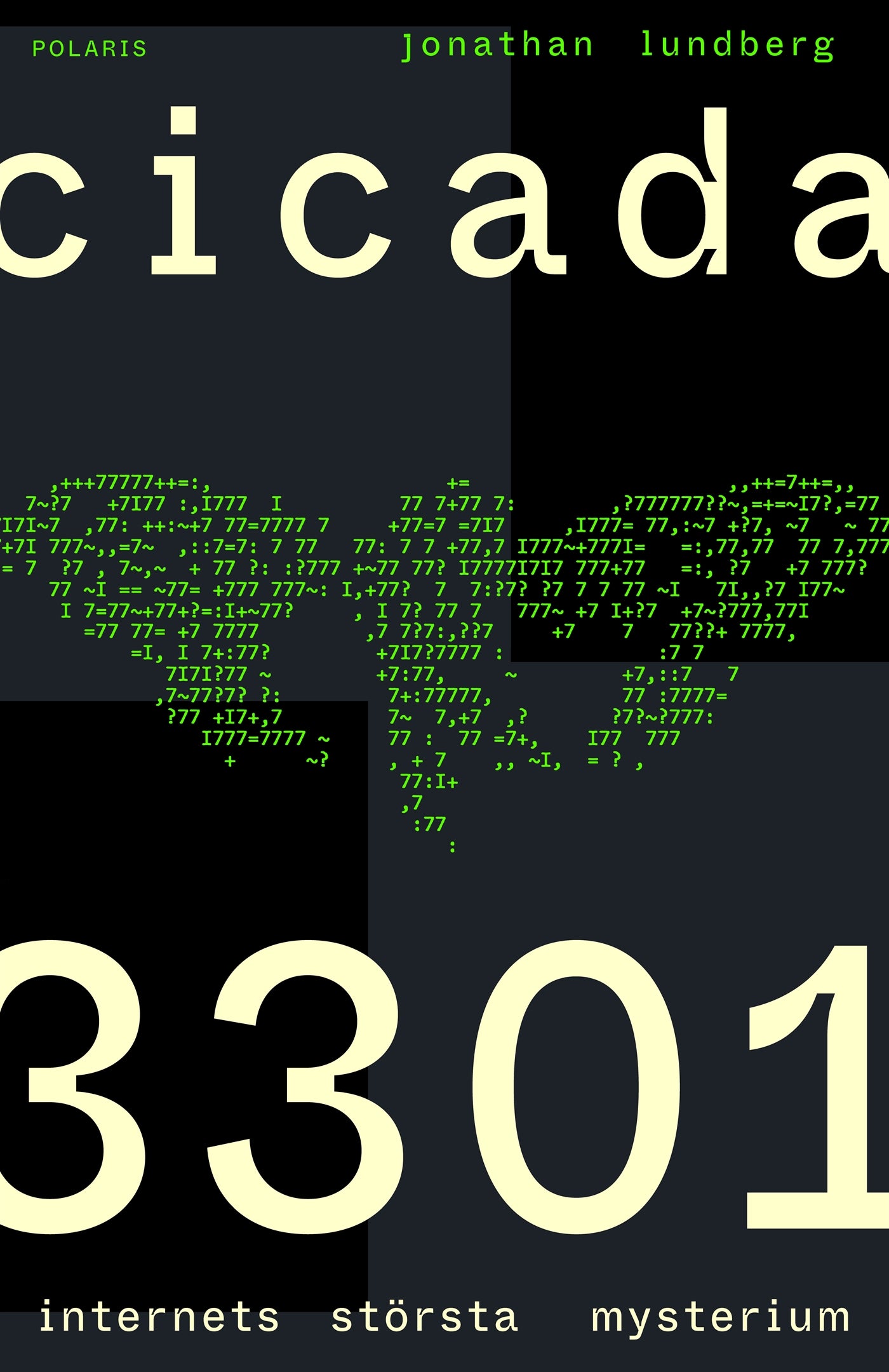 Cicada 3301 : internets största mysterium – E-bok