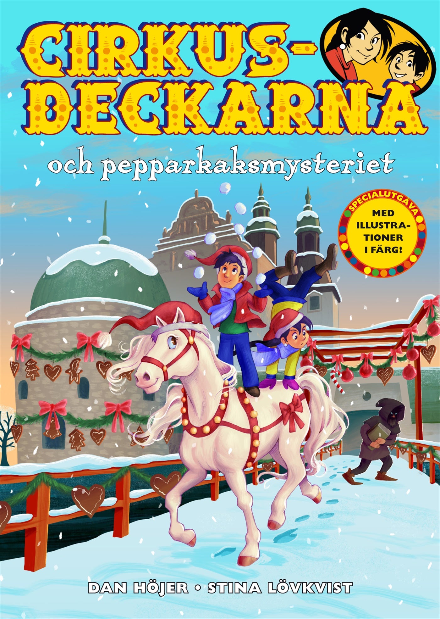 Cirkusdeckarna och pepparkaksmysteriet – E-bok
