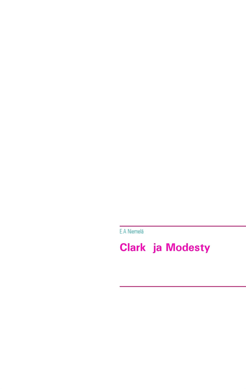 Clark ja Modesty – E-bok