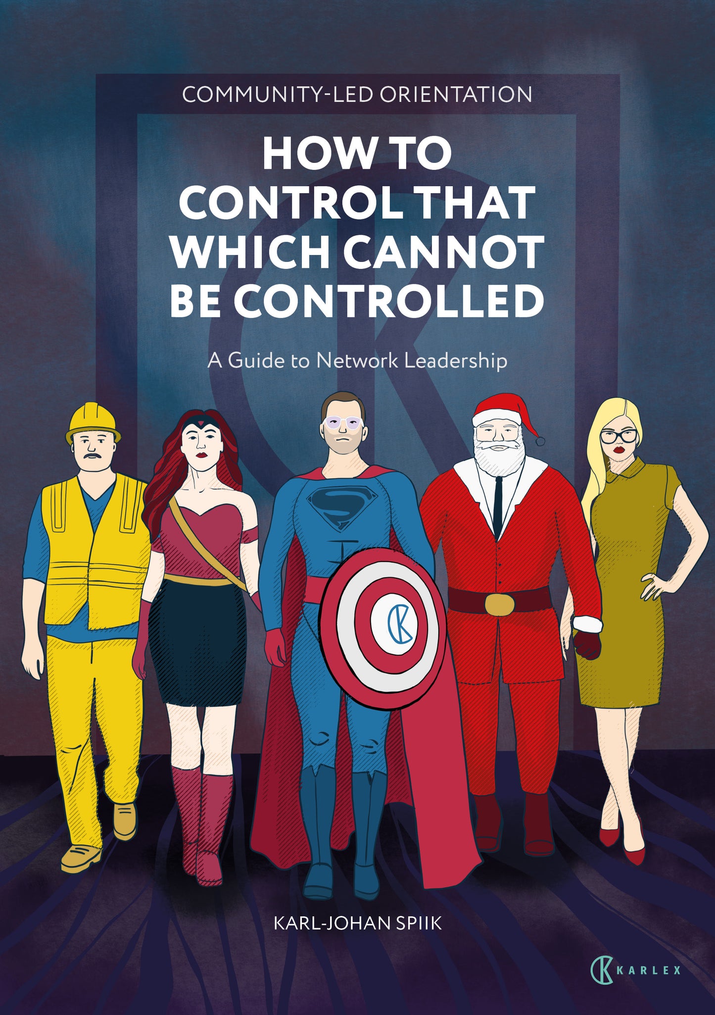 Community-Led Orientation : How to Control That Which Cannot Be Controlled – Ljudbok