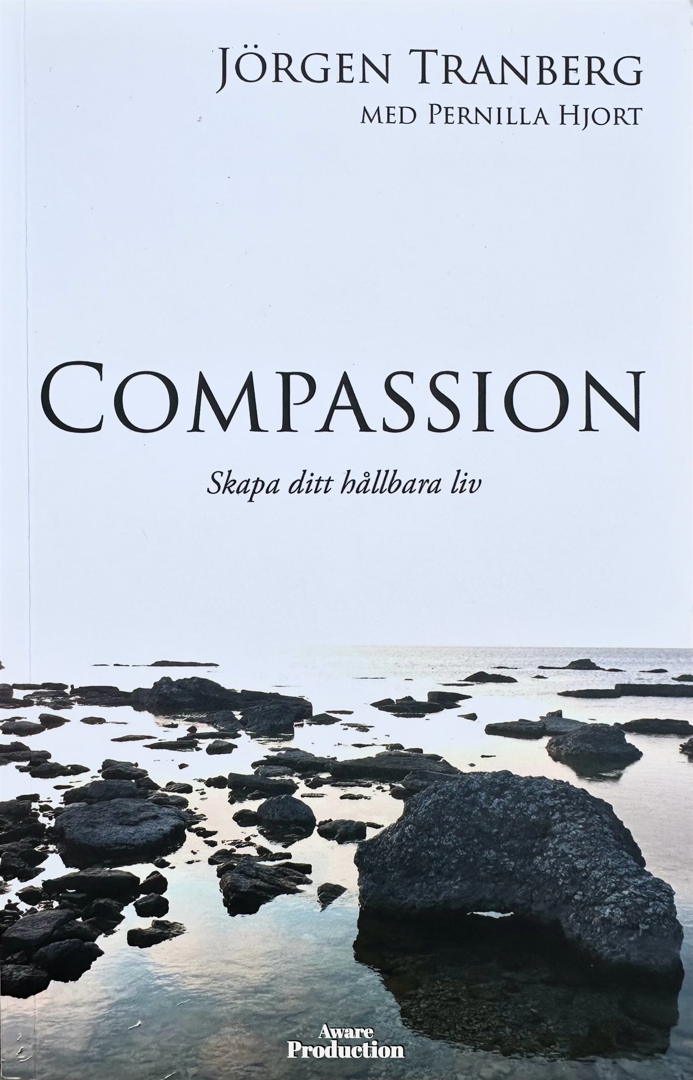 Compassion - skapa ditt hållbara liv – E-bok