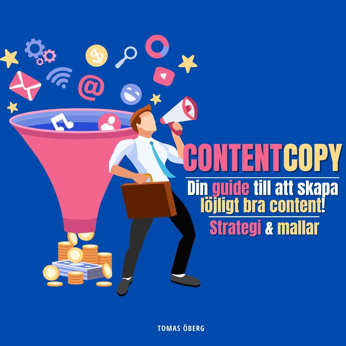 Content marketing: En steg-för-steg guide med mallar & statistik! – Ljudbok