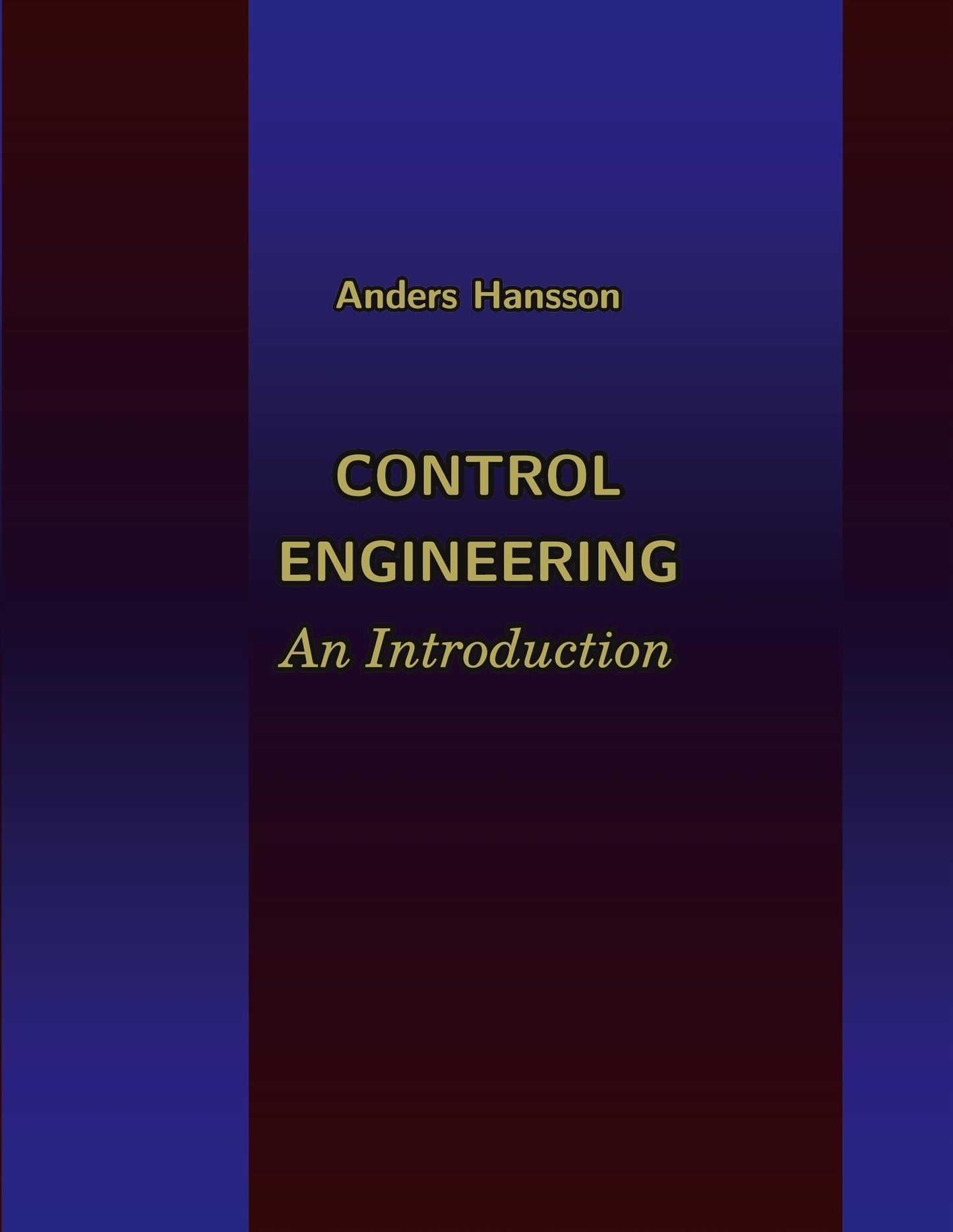 Control Engineering: An Introduction – E-bok