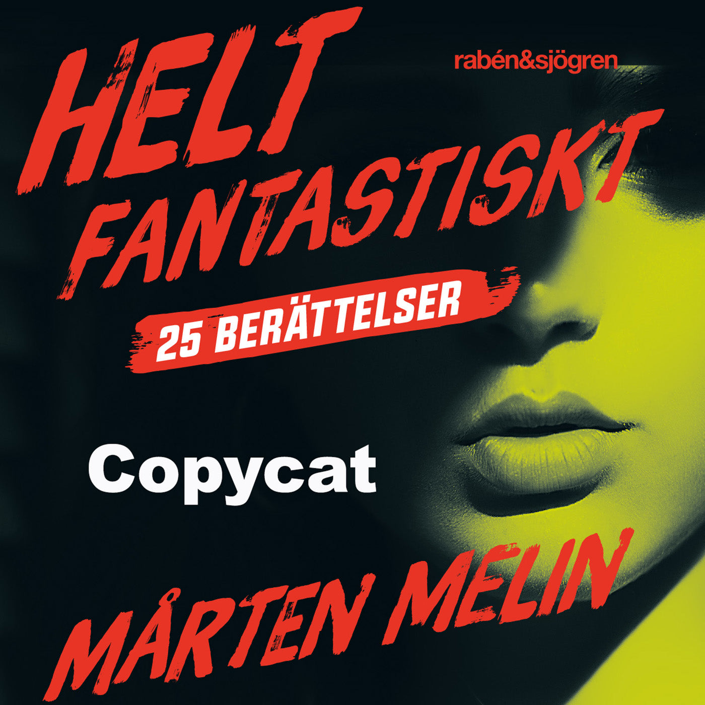 Copycat : en novell ur samlingen Helt fantastiskt – Ljudbok