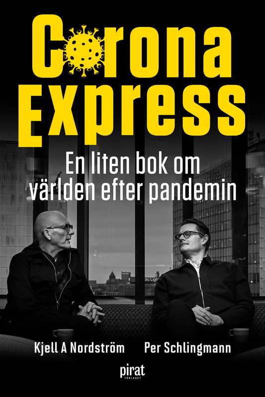 Corona express : en liten bok om världen efter pandemin – E-bok