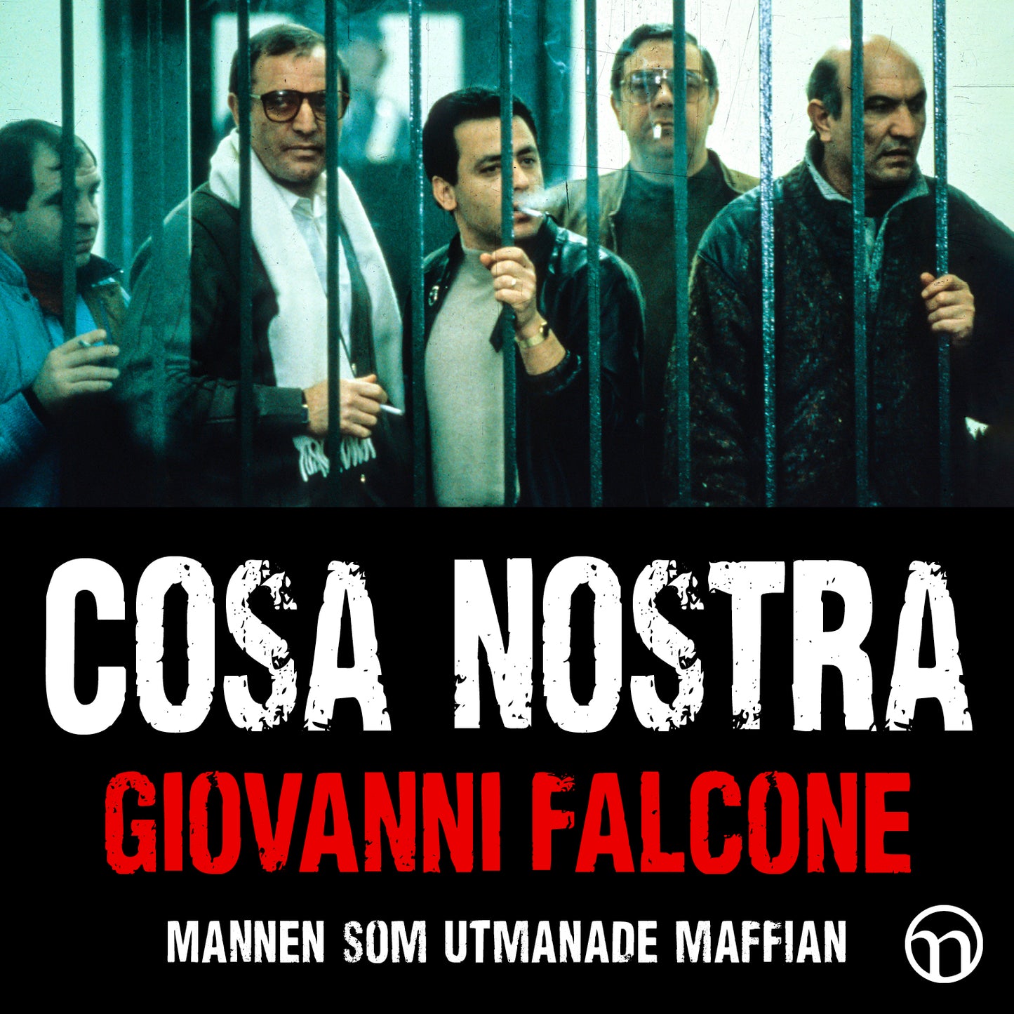 Cosa Nostra: mannen som utmanade maffian – Ljudbok