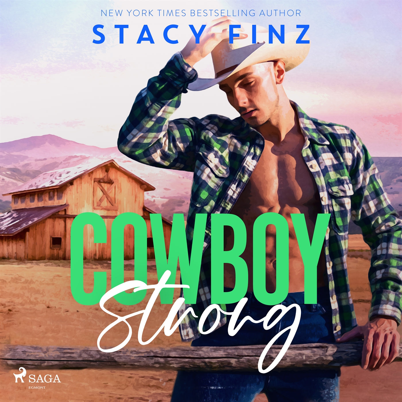 Cowboy Strong: A steamy, small-town rancher romance – Ljudbok