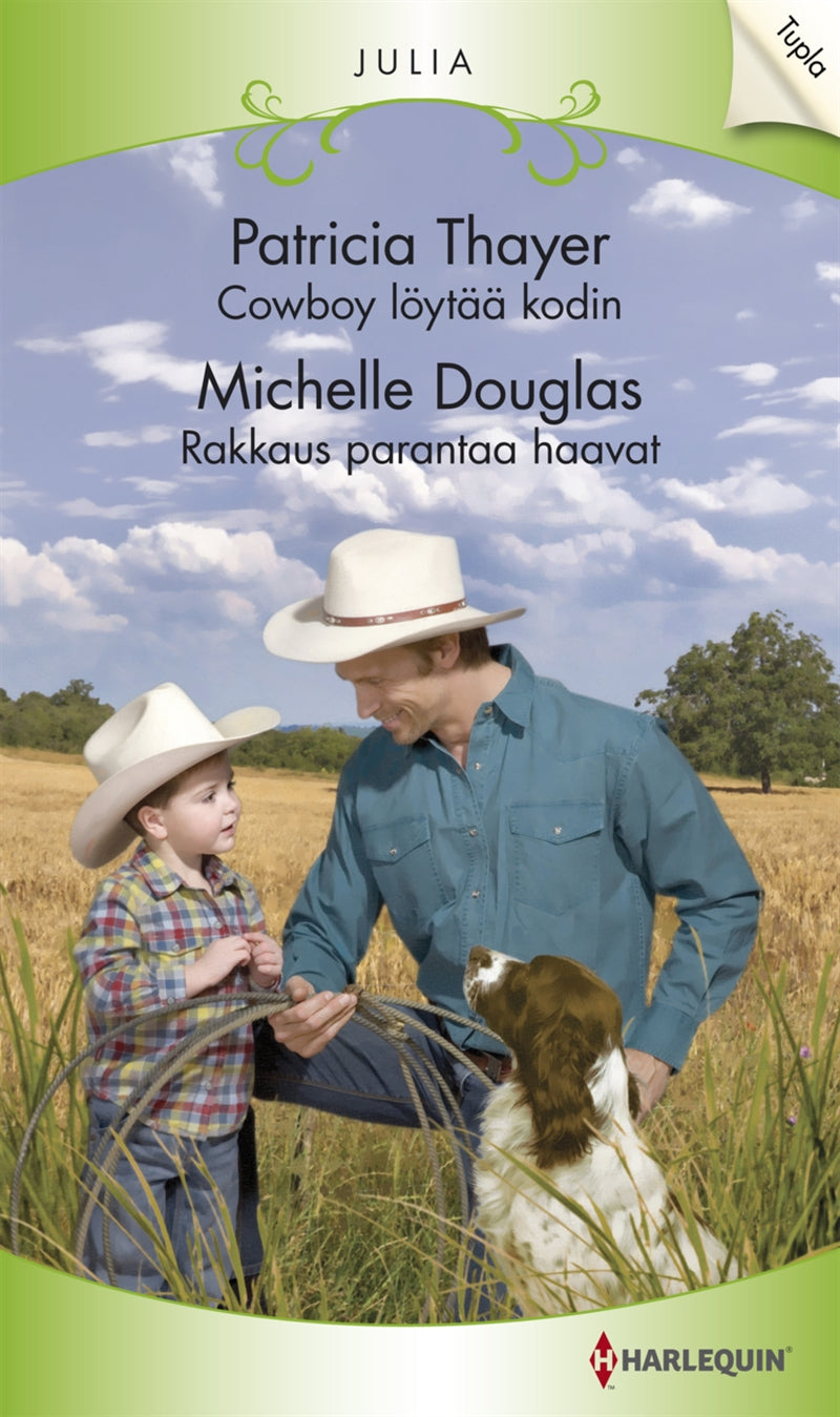 Cowboy löytää kodin / Rakkaus parantaa haavat – E-bok