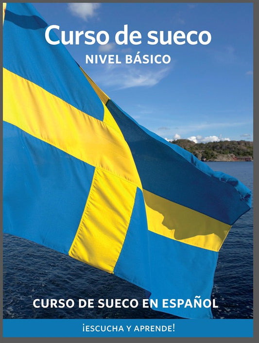 Curso básico de Sueco - Spanska till svenska – Ljudbok