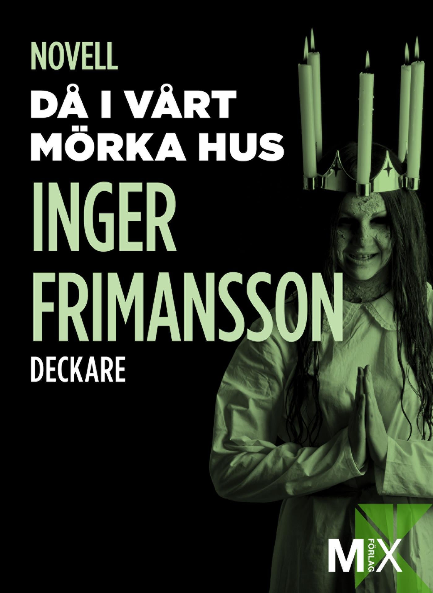 Då i vårt mörka hus – E-bok