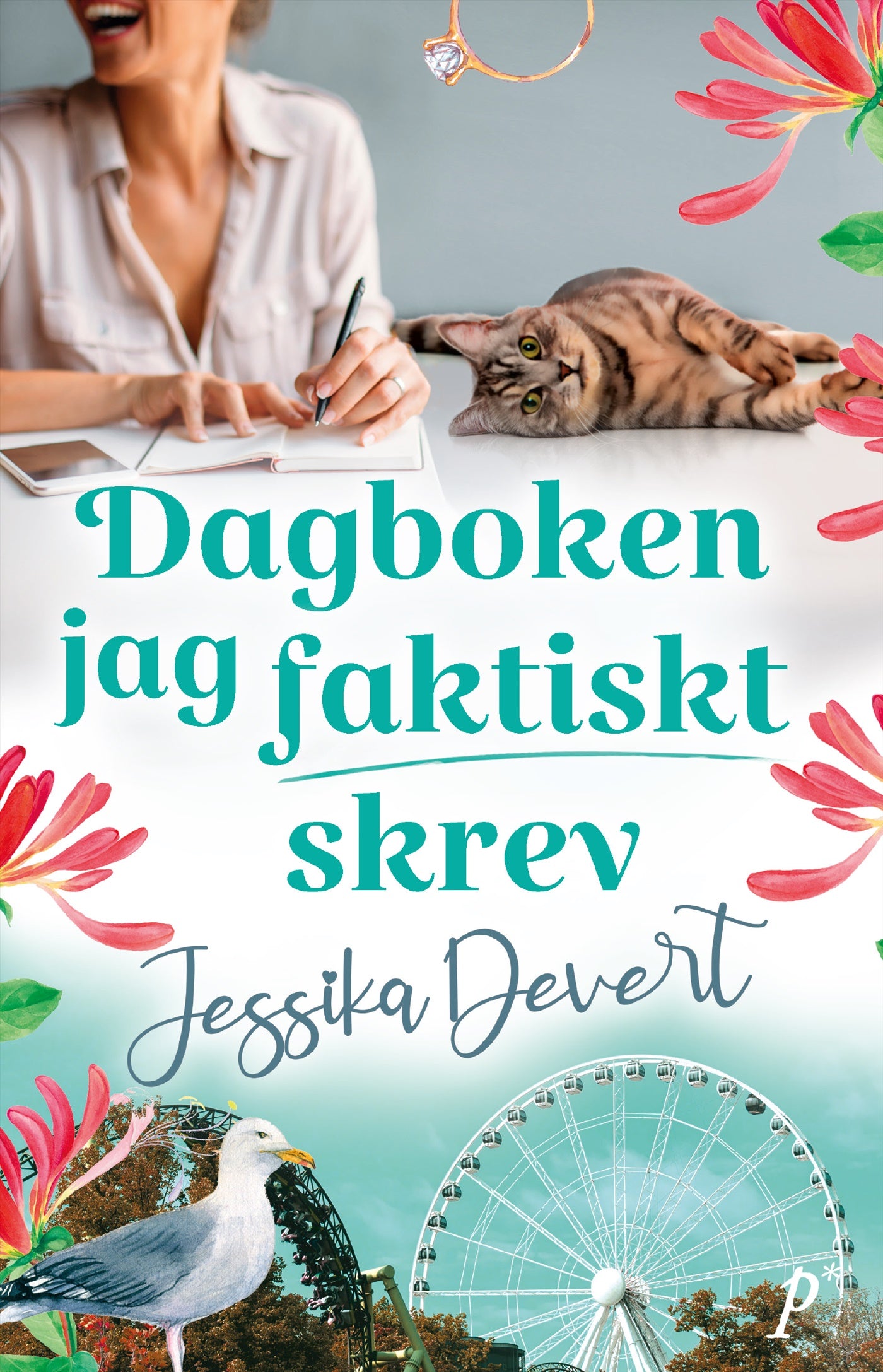 Dagboken jag faktiskt skrev – E-bok