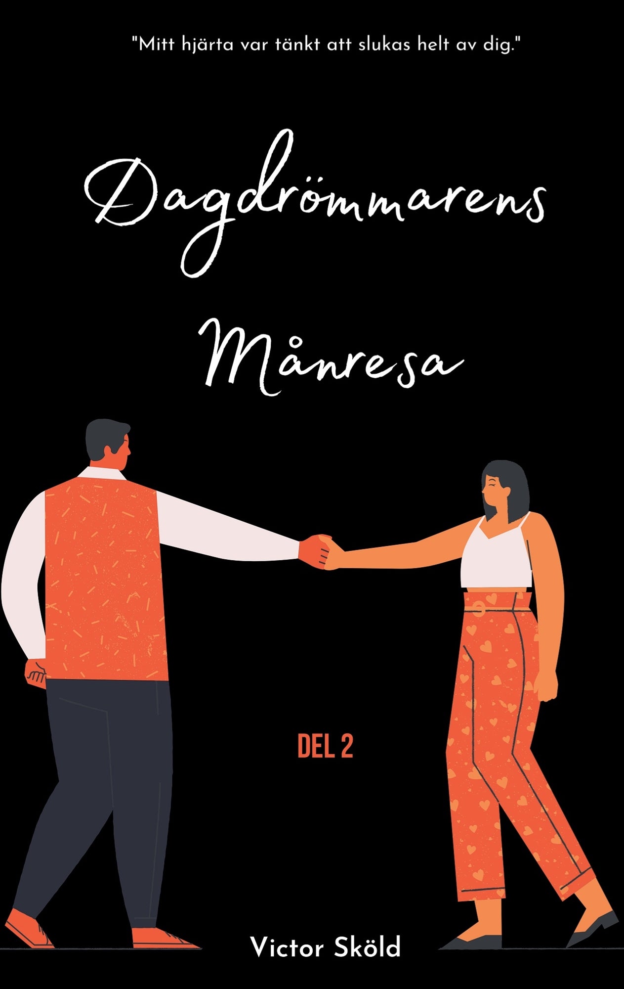 Dagdrömmarens månresa: Del två – E-bok