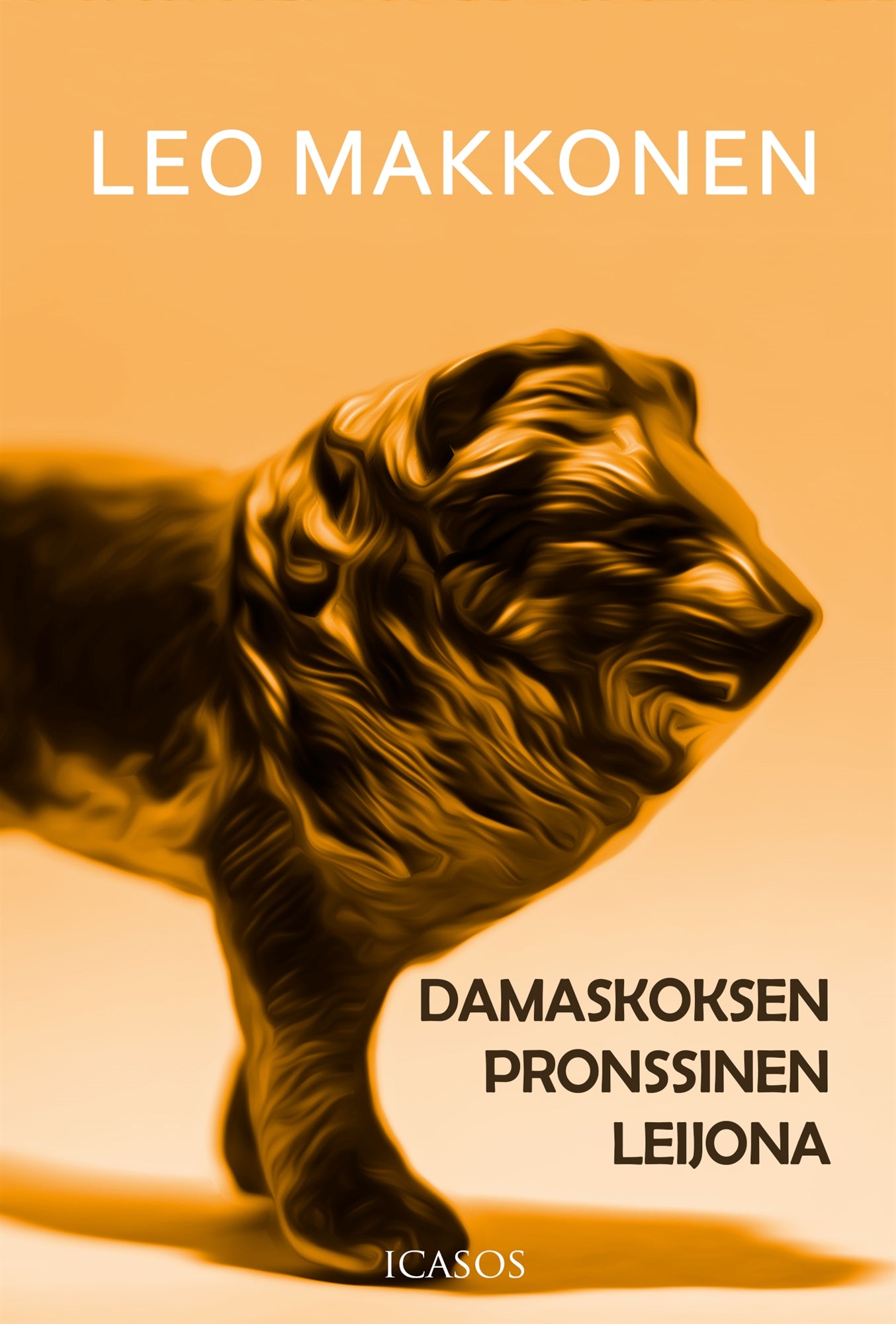 Damaskoksen pronssinen leijona – E-bok