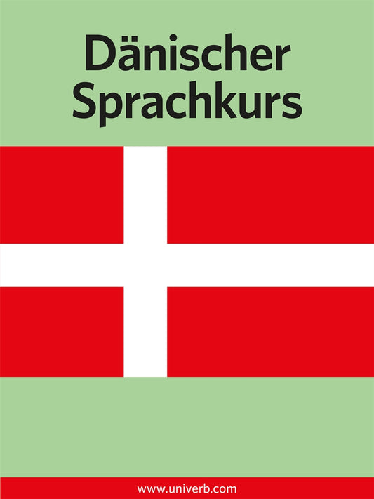Dänischer Sprachkurs  – E-bok
