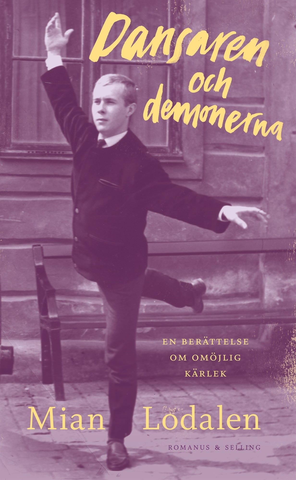 Dansaren och demonerna : en berättelse om omöjlig kärlek – E-bok